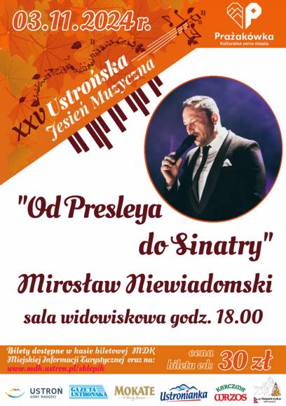 XXV Ustrońska Jesień Muzyczna - Od Presleya do Sinatry